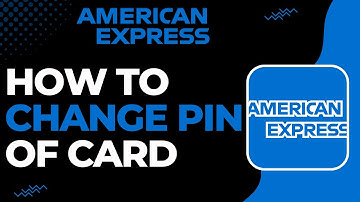 How to Change Pin of American Express Card !