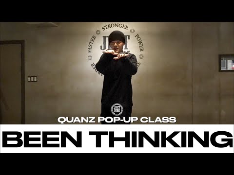 QUANZ POP-UP CLASS | Tyla - Been Thinking | @justjerkacademy