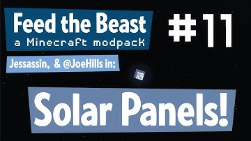 FTB #11 - Solar Panels with Jessassin - Feed the Beast Minecraft Modpack