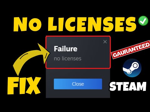 Steam failure no licenses error Fix