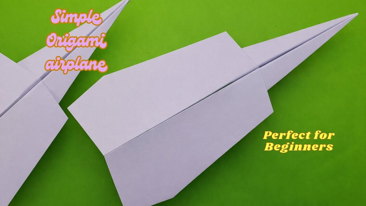 The Easiest Paper Airplane That Flies Far - Simple Origami Airplane