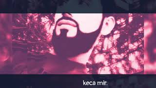 Hozan Nurullah 2020 Keca Mir.