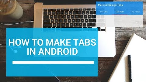 How To make Tabs in Android with Tabbed Activity || Android Tutorials