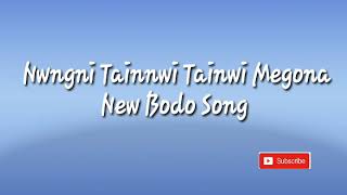 Nwngni Tainnwi Tainwi Megona|| New Bodo Song || Michael Muchahary