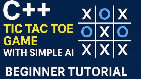 C++ player vs AI Tic Tac Toe Game – Beginner Tutorial | Hindi/Urdu