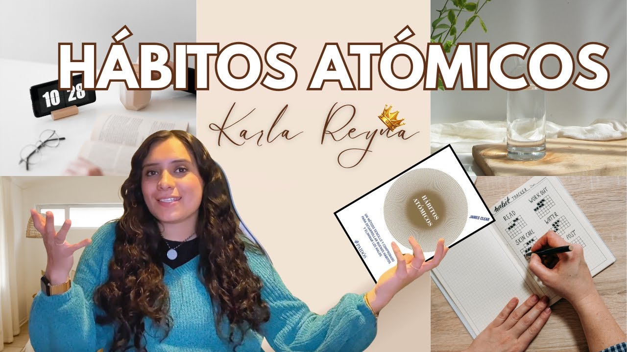 📘 ¿Por qué tus hábitos no funcionan como esperas? Según Hábitos Atómicos 🧠🔥 | James Clear