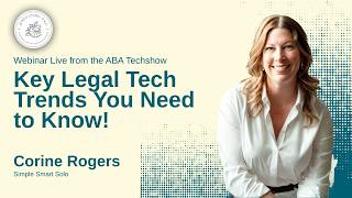 Live from ABA TECHSHOW 2026  Key Legal Tech Trends You Need to Know!