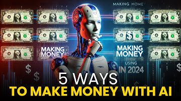 Top 5 Ways To Make Money From Home Using AI in 2024