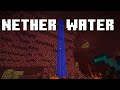 Creating A Nether Hub With Water!