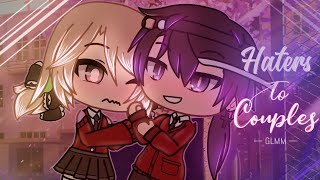 ❦ Haters To Couples ❦ || GachaLife Mini Movie || Potato Berry