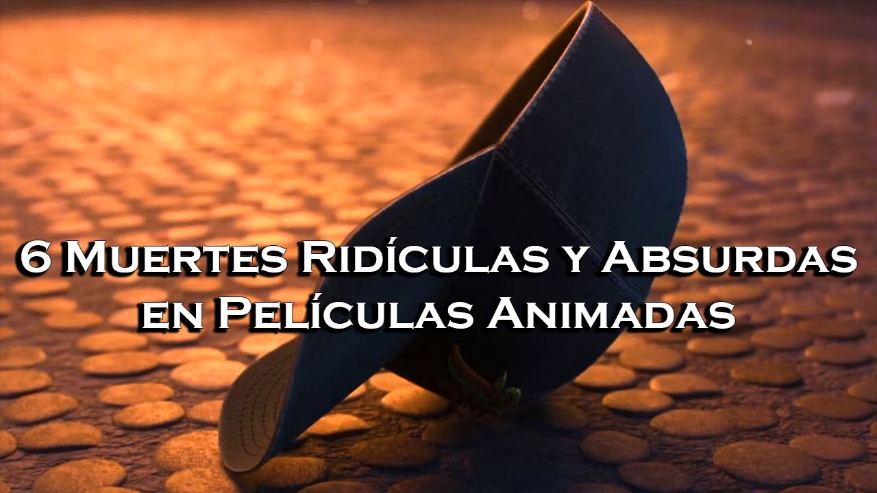 | 6 Muertes Ridículas y Absurdas en Películas Animadas |