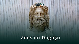 Zeus'un Doğuşu | Anadolu Arkeolojisi