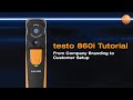 testo 860i Tutorial: Smart App Guide + Company Branding