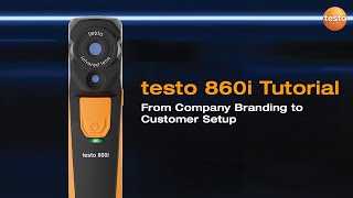 testo 860i Tutorial: Smart App Guide + Company Branding screenshot 3