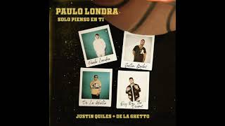 Paulo Londra - Solo Pienso en Ti ft. De La Ghetto, Justin Quiles (Official Instrumental Video)