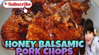 HONEY BALSAMIC PORK CHOPS | HOW TO MAKE HONEY BALSAMIC PORK CHOP | PORK CHOP RECIPE | PORK CHOPS