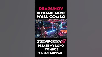 Dragunov 14 Frame Move wall Combo #tekken8 #jdcrdragunov