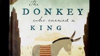 📖 Read Along “The Donkey Who Carried A King” By R.C. Sproul Illistrated by Chuck Groenik by Modern Mother 1,253 views 2 months ago 15 minutes