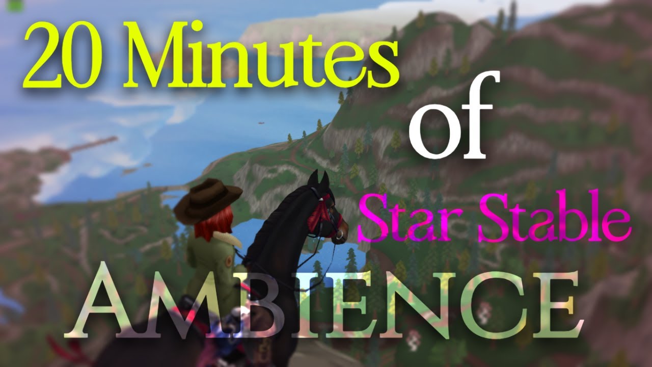 20 minutes of nonstop Star Stable ASMR | Please Use Headphones 🎧 (SSO Ambience) Volume 50+ 😴💤