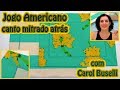 Jogo Americano Canto Mitrado Atras com Carol Buselli - Loja Tear