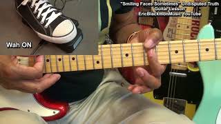 How To Play SMILING FACES SOMETIMES  Wah Guitar Lesson Undisputed Truth 1971 @EricBlackmonGuitar