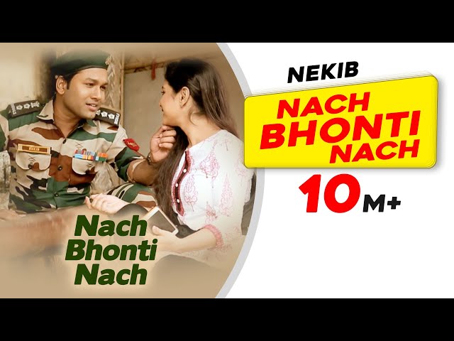 Nach Bhonti Nach | Nekib | Super Hit Assamese Song Video | Times Music Axom class=