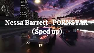 Nessa Barrett - P*RNSTAR | lyrics | sped up