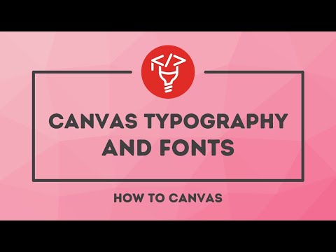 Canvas Typography and Fonts