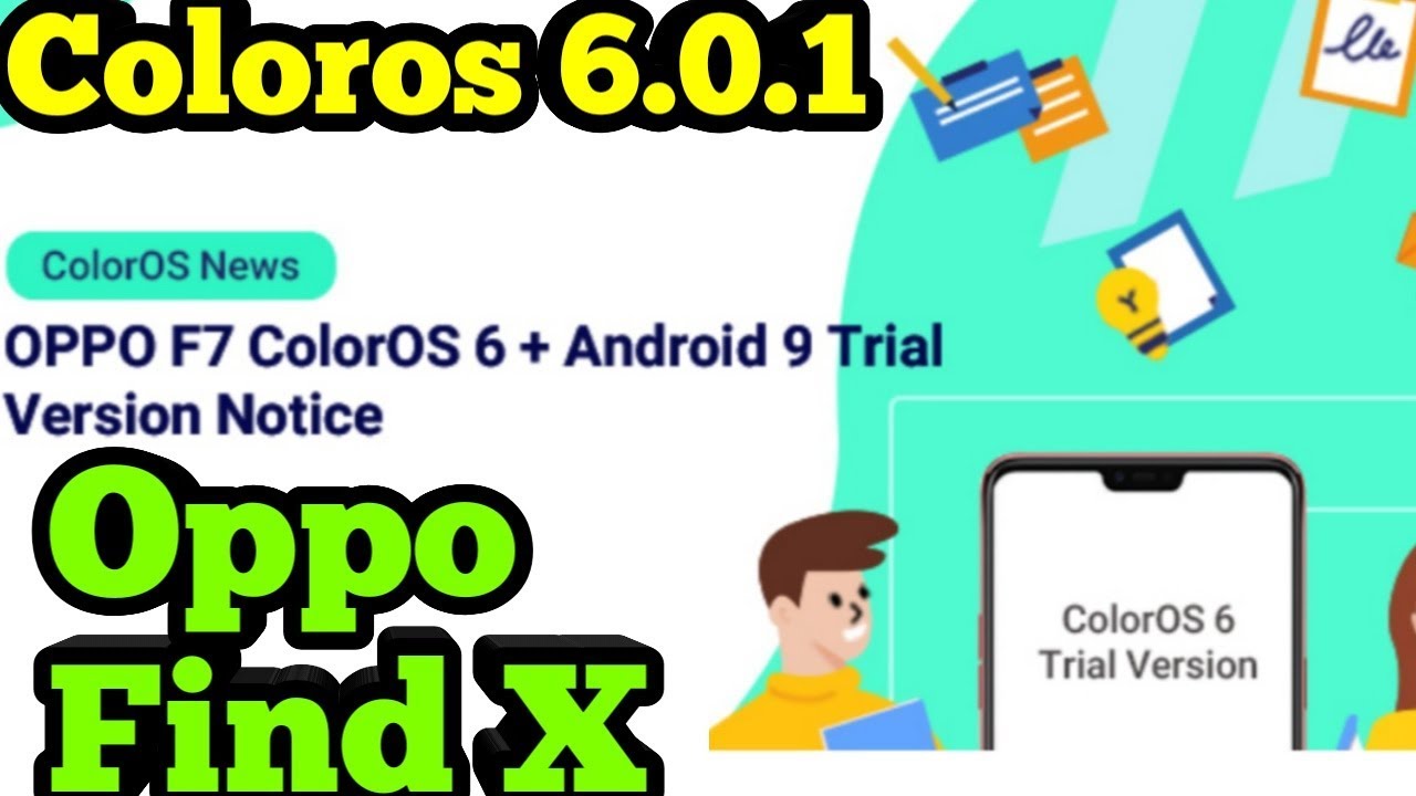 OPPO Find X ColorOS 6 + Android 9 Trial Version Notice for Oppo Find X