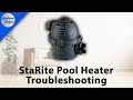 StaRite Pool Heaters Troubleshooting
