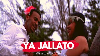 Atham Addus - Ya Jallato | Ethiopian Oromo Music Video