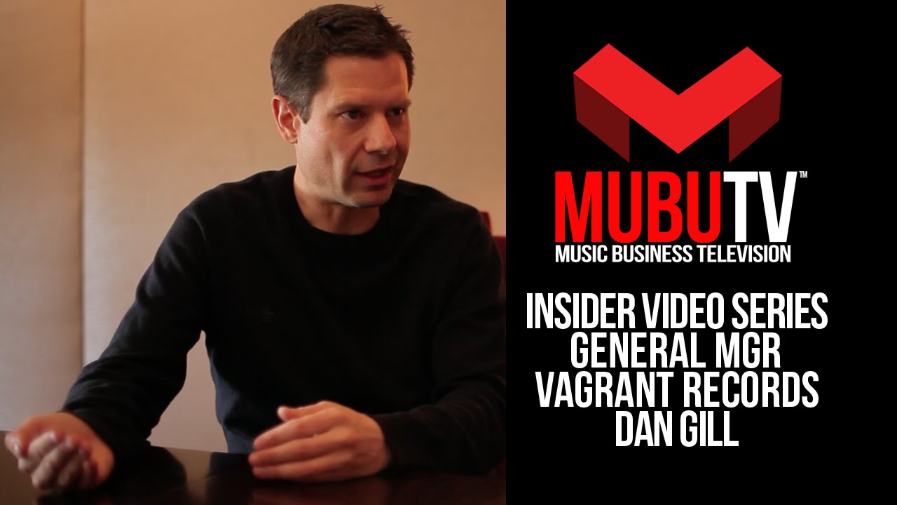 How To Expand & Evolve Your Record Label – Dan Gill – MUBUTV - SE.3 EP.40