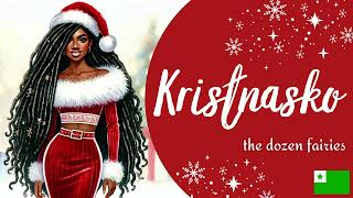 Kristnasko – The Dozen Fairies – Originala Esperanta Muziko – Esperanto Christmas Song 2024 – lyrics