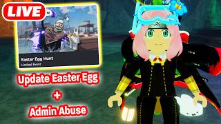 UPDATE EVENT EASTER + ADMIN ABUSE 🤩