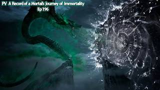 PV A Record of a Mortal’s Journey of Immortality Ep 196 | Fanren Xiuxian Zhuan ENG SUB