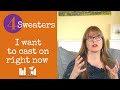 4 Sweaters I Want to Cast On Right Now: Vlog #6