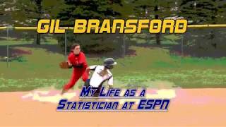 Gil Bransford:  My Life as a Statistician at ESPN