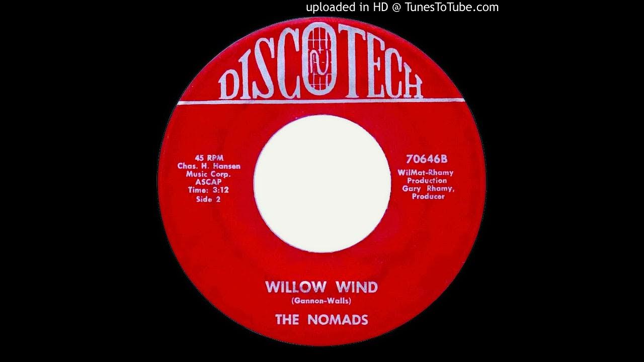 The Nomads - Willow Wind The Nomads - Willow Wind