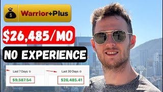 $26,485 In 1 Month • Affiliate Marketing • WarriorPlus Affiliate Marketing 2024