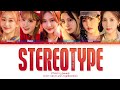 STAYC Stereotype (Japanese Ver.) Lyrics (Color Coded Lyrics)