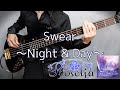 【BanG Dream!】「Swear ~Night &amp; Day~/Roselia」ベース弾いてみた【バンドリ!】