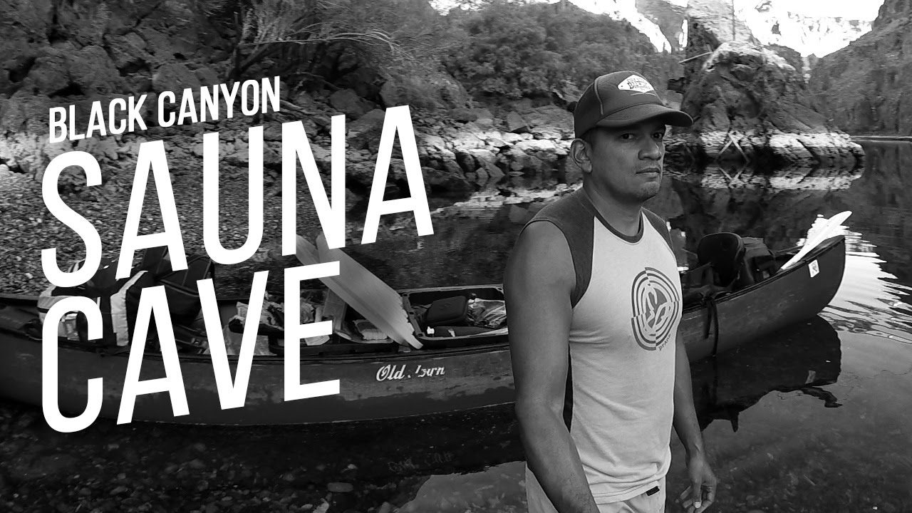Sauna Cave near Hoover Dam Canoeing Black Canyon on the Colorado River