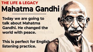 The Story of Mahatma Gandhi || Learn English Through Story 🔥 || Graded Reader || Listening Practice✅