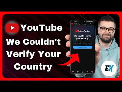 How to Fix We Couldn't Verify Your Country YouTube Premium - Country Verification Failed