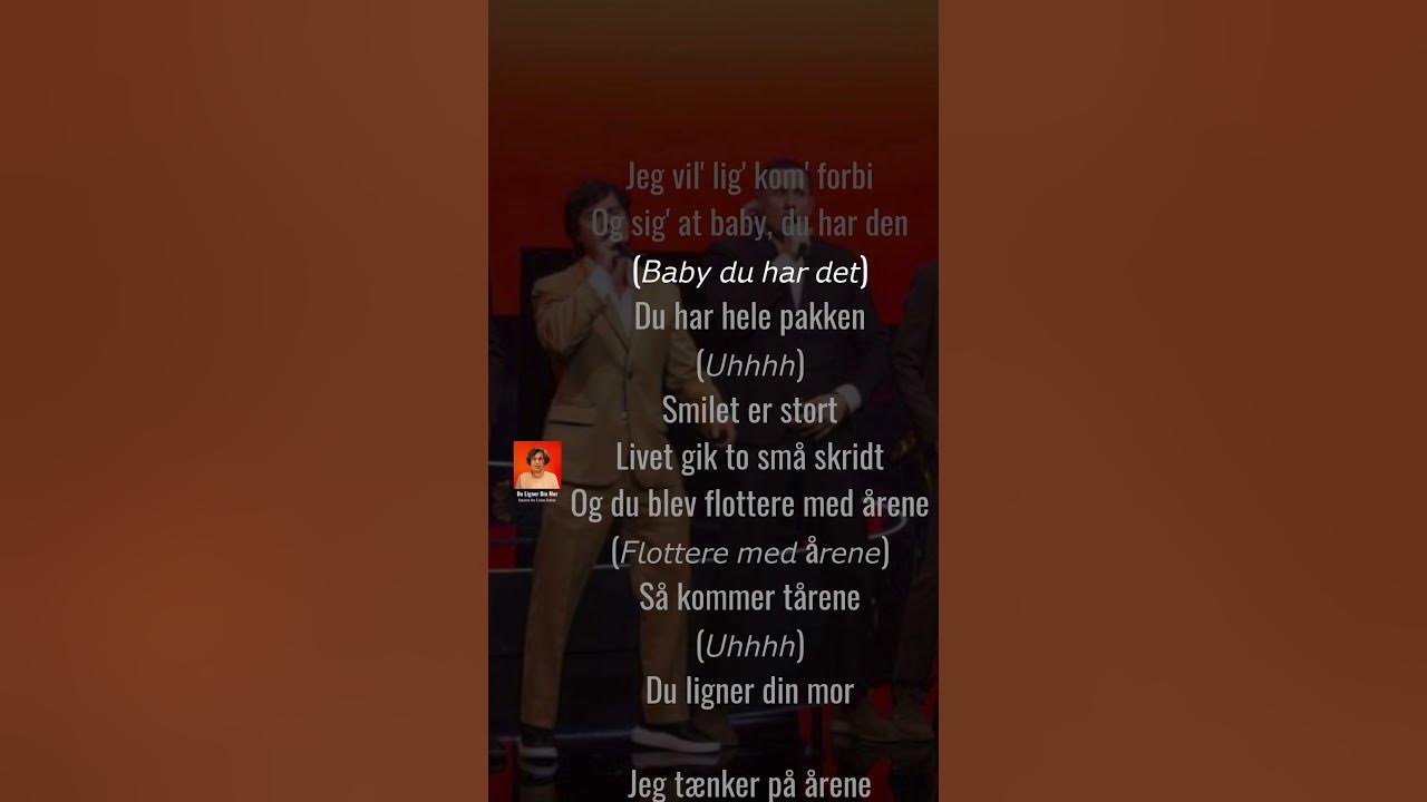 Du Ligner Din Mor Du Ligner Din Mor