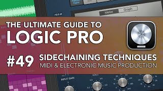 Logic Pro #49  Sidechaining Techniques