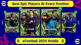 Best Epic Players For Every Position In eFootball 2024...........