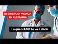 Ser residente médico en Alemania