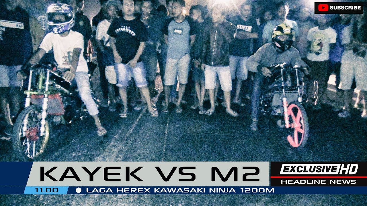 KAYEK RACING TEAM VS M2 TEAM 2018 | NINJA NAFAS PANJANG