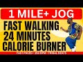 Jogging Fast Walking 1 Mile+ Workout: Burn Calories &amp; Boost Endurance in Just 24 Minutes | 150 BPM